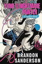 Yumi and the Nightmare Painter: A Cosmere Novel