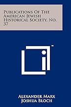 Publications of the American Jewish Historical Society, No. 37