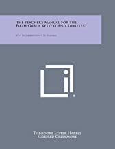 The Teacher's Manual for the Fifth-Grade Keytext and Storytext: Keys to Independence in Reading
