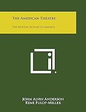 The American Theatre: The Motion Picture in America
