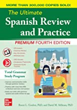 The Ultimate Spanish Review and Practice, 4th Edition [Lingua Inglese]