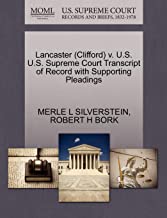 Lancaster (Clifford) V. U.S. U.S. Supreme Court Transcript of Record with Supporting Pleadings