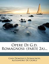 Opere Di G.D. Romagnosi: (Parte 2a)...