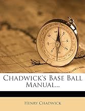 Chadwick's Base Ball Manual...