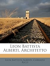 Leon Battista Alberti, Architetto