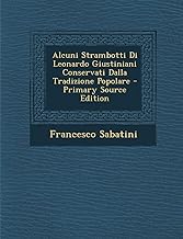 Alcuni Strambotti Di Leonardo Giustiniani Conservati Dalla Tradizione Popolare