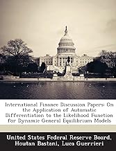 International Finance Discussion Papers: On the Application of Automatic Differentiation to the Likelihood Function for Dynamic General Equilibrium Models