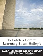 To Catch a Comet: Learning from Halley's