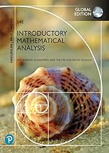 Student Solutions Manual for Introductory Mathematical Analysis for Business, Economics, and the Life and Social Sciences [Global Edition]