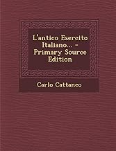 L'Antico Esercito Italiano... - Primary Source Edition