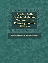 Quadri Della Grecia Moderna, Volume 1... - Primary Source Edition