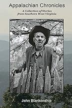 Appalachian Chronicles: A Collection of Stories from Southern West Virginia