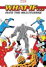 WHAT IF?: INTO THE MULTIVERSE OMNIBUS VOL. 1