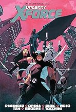 UNCANNY X-FORCE BY RICK REMENDER OMNIBUS [NEW PRINTING 2]