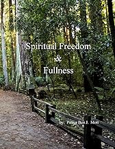 Spiritual Freedom and Fullness