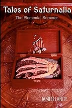 Tales of Saturnalia:: The Elemental Sorcerer
