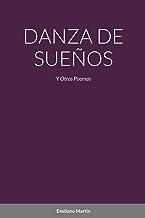DANZA DE SUEÑOS: y Otros Poemas