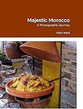 Majestic Morocco: A Photographic Journey