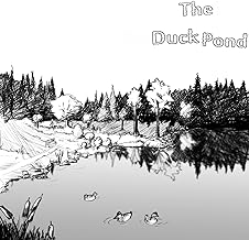 The Duck Pond: The Days With Dad Series