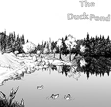 The Duck Pond: The Days With Dad Series