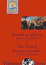 Travels in Algeria, The United Empire Loyalists