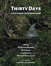 Thirty Days: An In-Depth Devotional: null