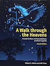 A Walk through the Heavens: A Guide to Stars and Constellations and their Legends