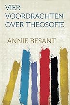 Vier Voordrachten Over Theosofie