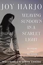 Weaving Sundown in a Scarlet Light: Fifty Poems for Fifty Years