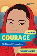 Courage: My Story of Persecution