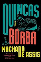 Quincas Borba: A Novel