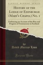 Lyon, D: History of the Lodge of Edinburgh (Mary's Chapel) N