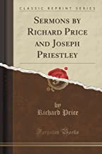 Price, R: Sermons by Richard Price and Joseph Priestley (Cla