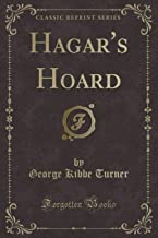 Turner, G: Hagar's Hoard (Classic Reprint)