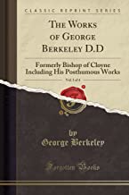 Berkeley, G: Works of George Berkeley D.D, Vol. 1 of 4