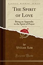 Law, W: Spirit of Love, Vol. 1 of 9