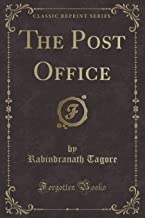 Tagore, R: Post Office (Classic Reprint)