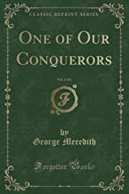 Meredith, G: One of Our Conquerors, Vol. 1 of 3 (Classic Rep