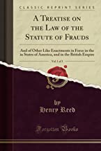 Reed, H: Treatise on the Law of the Statute of Frauds, Vol.