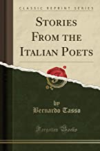 Stories From the Italian Poets (Classic Reprint)