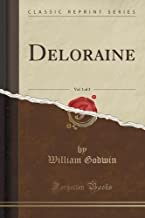 Deloraine, Vol. 1 of 3 (Classic Reprint)