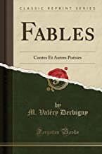 Fables: Contes Et Autres Poésies (Classic Reprint)