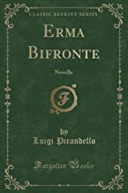 Erma Bifronte: Novelle (Classic Reprint)
