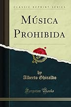 Música Prohibida (Classic Reprint)