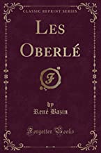 Les Oberlé (Classic Reprint)