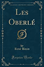 Les Oberlé (Classic Reprint)