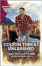 Colton Threat Unleashed