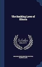 The Banking Laws of Illinois