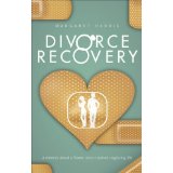 [(Divorce Recovery : A Memoir about a Flower Once Crushed Regaining Life)] [By (author) Margaret Harris] published...