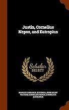 Justin, Cornelius Nepos, and Eutropius